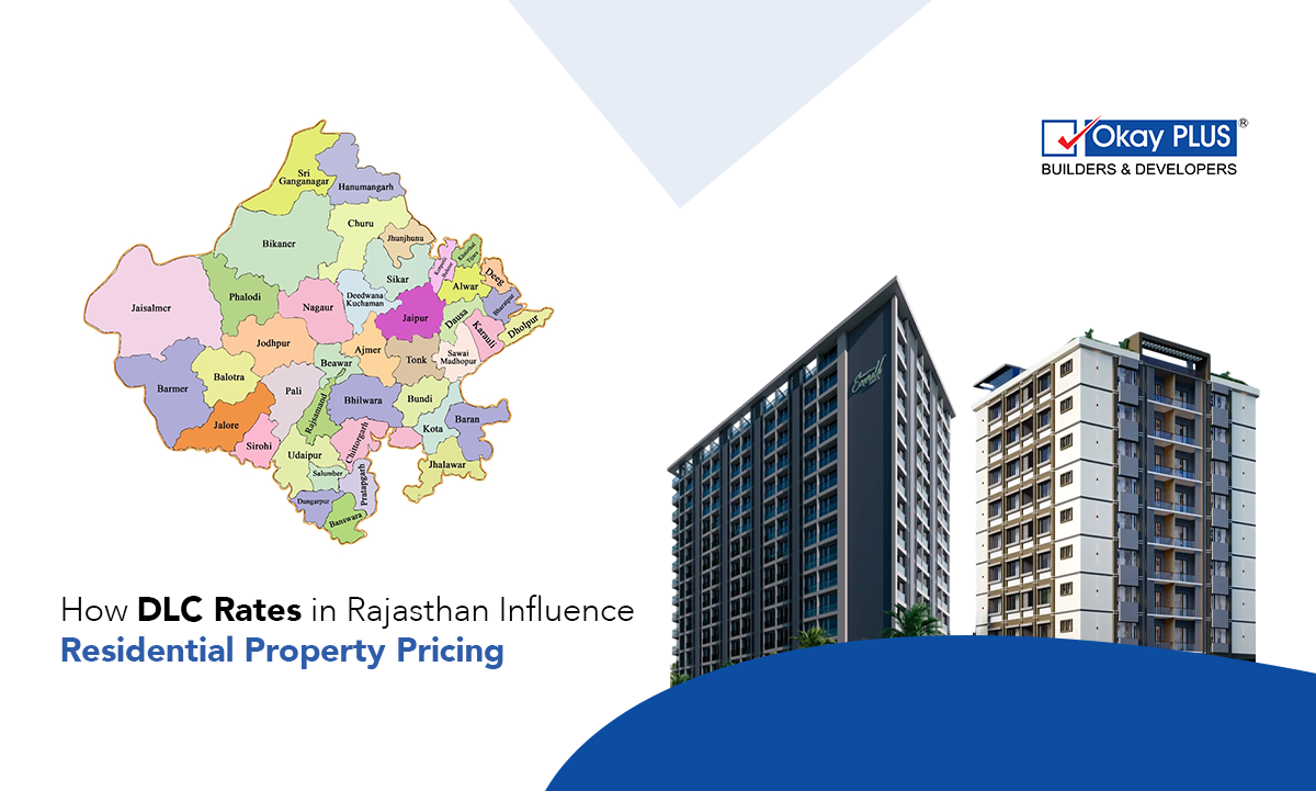 How DLC Rates in Jaipur/Rajasthan Influence Residential Property Pricing