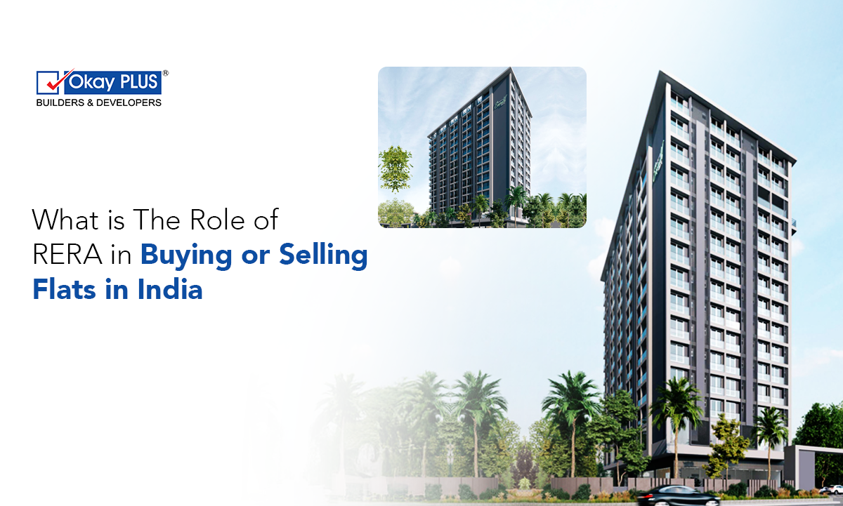 What is The Role of RERA in Buying or Selling Flats in India